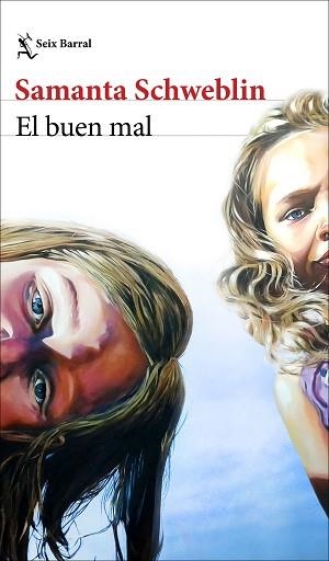 BUEN MAL, EL | 9788432244582 | SCHWEBLIN, SAMANTA | Llibreria L'Illa - Llibreria Online de Mollet - Comprar llibres online
