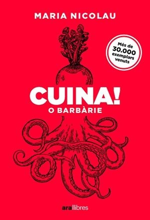 CUINA O BARBÀRIE | 9788411731553 | NICOLAU I ROCABAYERA, MARIA