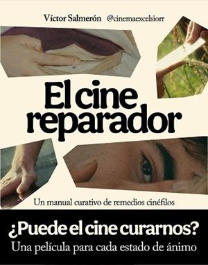 CINE REPARADOR, EL | 9791259575074 | SALMERÓN, VÍCTOR | Llibreria L'Illa - Llibreria Online de Mollet - Comprar llibres online