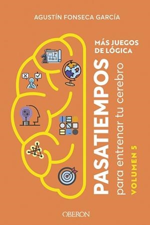 MÁS JUEGOS DE LÓGICA | 9788441551374 | FONSECA GARCÍA, AGUSTÍN | Llibreria L'Illa - Llibreria Online de Mollet - Comprar llibres online