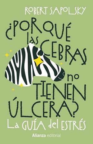 POR QUÉ LAS CEBRAS NO TIENEN ÚLCERA? | 9788411488990 | SAPOLSKY, ROBERT M. | Llibreria L'Illa - Llibreria Online de Mollet - Comprar llibres online