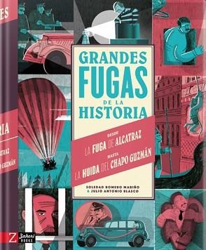 GRANDES FUGAS DE LA HISTORIA | 9788418830099 | ROMERO, SOLE/ANTONIO BLASCO, JULIO | Llibreria L'Illa - Llibreria Online de Mollet - Comprar llibres online