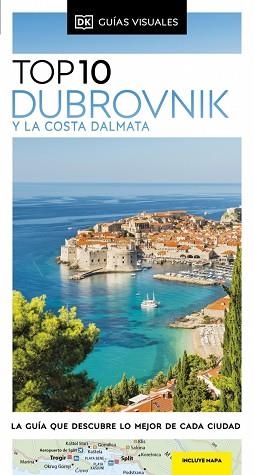 DUBROVNIK Y LA COSTA DÁLMATA (GUÍAS VISUALES TOP 10) | 9780241644416 | DK | Llibreria L'Illa - Llibreria Online de Mollet - Comprar llibres online