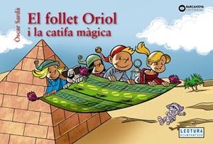 FOLLET ORIOL I LA CATIFA MÀGICA, EL | 9788448964535 | SARDÀ, ÒSCAR | Llibreria L'Illa - Llibreria Online de Mollet - Comprar llibres online