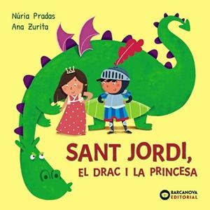 SANT JORDI EL DRAC I LA PRINCESA | 9788448964986 | PRADAS, NÚRIA | Llibreria L'Illa - Llibreria Online de Mollet - Comprar llibres online