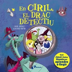EN CIRIL EL DRAC DETECTIU | 9788413494357 | JIMÉNEZ, CINTA | Llibreria L'Illa - Llibreria Online de Mollet - Comprar llibres online