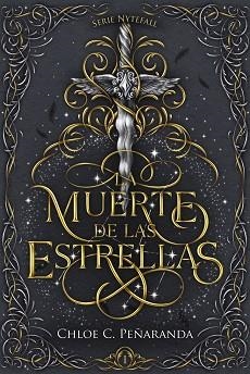 MUERTE DE LAS ESTRELLAS, LA | 9788419988447 | PEÑARANDA, CHLOE C. | Llibreria L'Illa - Llibreria Online de Mollet - Comprar llibres online