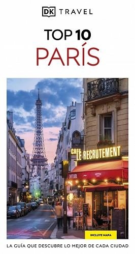 PARÍS (GUÍAS VISUALES TOP 10) | 9780241735732 | DK | Llibreria L'Illa - Llibreria Online de Mollet - Comprar llibres online