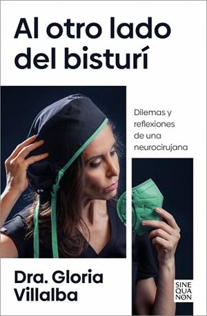 AL OTRO LADO DEL BISTURÍ | 9788466679367 | VILLALBA, DRA. GLORIA | Llibreria L'Illa - Llibreria Online de Mollet - Comprar llibres online