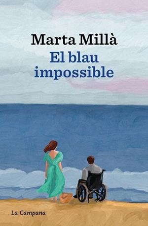 BLAU IMPOSSIBLE, EL | 9788419836700 | MILLÀ, MARTA | Llibreria L'Illa - Llibreria Online de Mollet - Comprar llibres online