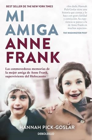 MI AMIGA ANNE FRANK | 9788466378949 | PICK-GOSLAR, HANNAH | Llibreria L'Illa - Llibreria Online de Mollet - Comprar llibres online
