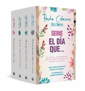 PACK SERIE EL DÍA QUE... | 9788419498472 | DULCINEA (CALASANZ, PAOLA)
