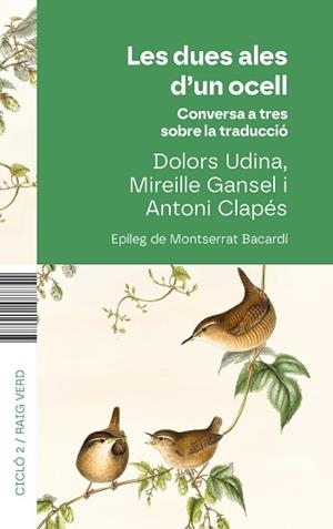 DUES ALES D'UN OCELL, LES | 9788410487741 | UDINA, DOLORS/CLAPÉS, ANTONI/GANSEL, MIREILLE | Llibreria L'Illa - Llibreria Online de Mollet - Comprar llibres online