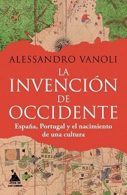 INVENCIÓN DE OCCIDENTE, LA | 9788419703842 | VANOLI, ALESSANDRO | Llibreria L'Illa - Llibreria Online de Mollet - Comprar llibres online