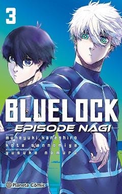 BLUE LOCK EPISODE NAGI Nº 03 | 9788411617772 | NOMURA, YUSUKE | Llibreria L'Illa - Llibreria Online de Mollet - Comprar llibres online