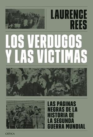 VERDUGOS Y LAS VÍCTIMAS, LOS | 9788491997283 | REES, LAURENCE | Llibreria L'Illa - Llibreria Online de Mollet - Comprar llibres online