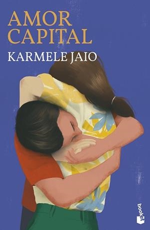 AMOR CAPITAL | 9788423367085 | JAIO, KARMELE | Llibreria L'Illa - Llibreria Online de Mollet - Comprar llibres online