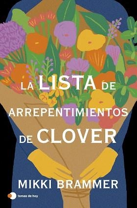 LISTA DE ARREPENTIMIENTOS DE CLOVER, LA | 9788410293526 | BRAMMER, MIKKI | Llibreria L'Illa - Llibreria Online de Mollet - Comprar llibres online