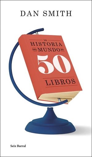 HISTORIA DEL MUNDO EN 50 LIBROS, LA | 9788432244575 | SMITH, DAN | Llibreria L'Illa - Llibreria Online de Mollet - Comprar llibres online