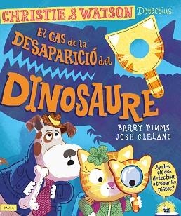CAS DE LA DESAPARICIÓ DEL DINOSAURE, EL | 9788447953684 | TIMMS, BARRY | Llibreria L'Illa - Llibreria Online de Mollet - Comprar llibres online