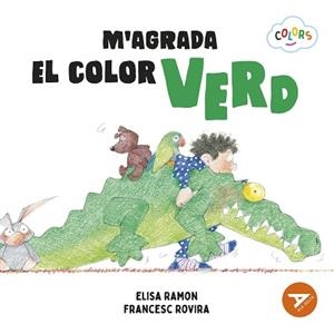 M'AGRADA EL COLOR VERD | 9788447953929 | RAMON BOFARULL, ELISA | Llibreria L'Illa - Llibreria Online de Mollet - Comprar llibres online