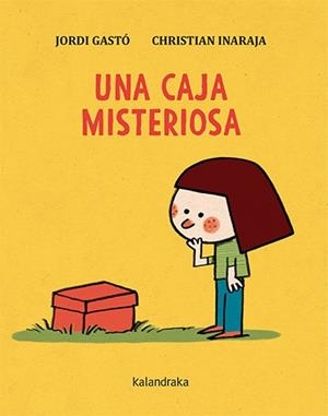 CAJA MISTERIOSA, UNA | 9788413433523 | GASTÓ, JORDI | Llibreria L'Illa - Llibreria Online de Mollet - Comprar llibres online