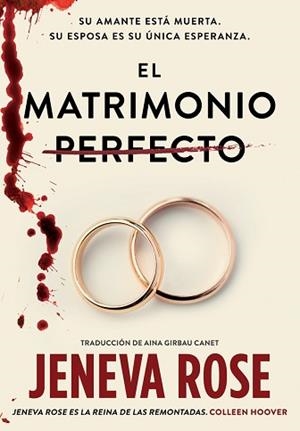 MATRIMONIO PERFECTO, EL | 9789893589403 | ROSE, JENEVA | Llibreria L'Illa - Llibreria Online de Mollet - Comprar llibres online
