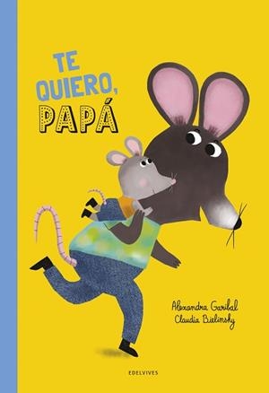 TE QUIERO PAPÁ! | 9788414063903 | GARIBAL, ALEXANDRA