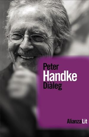 DIÀLEG | 9788411489249 | HANDKE, PETER | Llibreria L'Illa - Llibreria Online de Mollet - Comprar llibres online