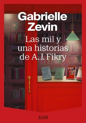 MIL Y UNA HISTORIAS DE A. J. FIKRY, LAS | 9788410138865 | ZEVIN, GABRIELLE | Llibreria L'Illa - Llibreria Online de Mollet - Comprar llibres online