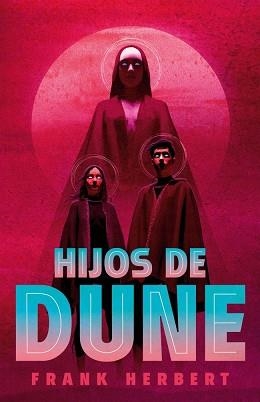 HIJOS DE DUNE (LAS CRÓNICAS DE DUNE 3) | 9788466372022 | HERBERT, FRANK | Llibreria L'Illa - Llibreria Online de Mollet - Comprar llibres online