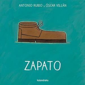 ZAPATO | 9788492608775 | RUBIO, ANTONIO | Llibreria L'Illa - Llibreria Online de Mollet - Comprar llibres online