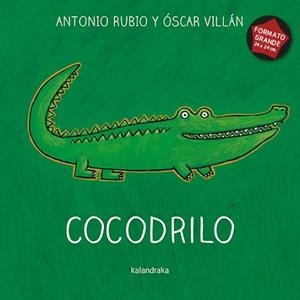 COCODRILO | 9788484643135 | RUBIO HERRERO, ANTONIO | Llibreria L'Illa - Llibreria Online de Mollet - Comprar llibres online