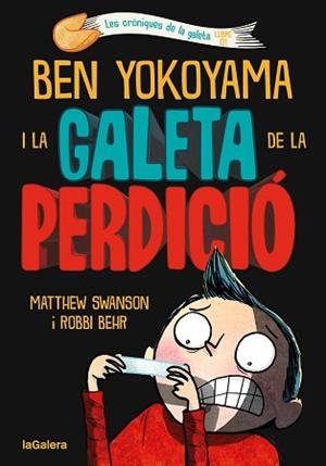 BEN YOKOYAMA I LA GALETA DE LA PERDICIÓ | 9788424675486 | SWANSON, MATTHEW | Llibreria L'Illa - Llibreria Online de Mollet - Comprar llibres online