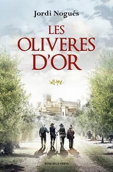 OLIVERES D'OR, LES | 9788419756480 | NOGUÉS, JORDI | Llibreria L'Illa - Llibreria Online de Mollet - Comprar llibres online