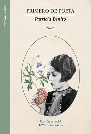 PRIMERO DE POETA (EDICIÓN ESPECIAL 10º ANIVERSARIO) | 9788403525054 | BENITO, PATRICIA | Llibreria L'Illa - Llibreria Online de Mollet - Comprar llibres online