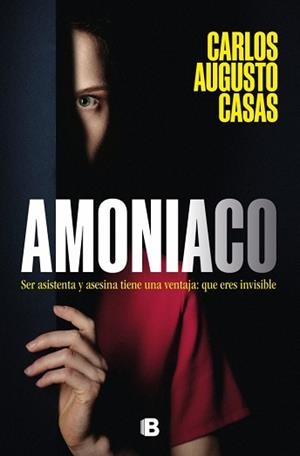 AMONIACO | 9788466681513 | CASAS, CARLOS AUGUSTO | Llibreria L'Illa - Llibreria Online de Mollet - Comprar llibres online