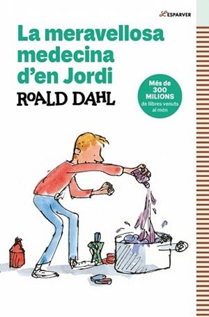 MERAVELLOSA MEDECINA D'EN JORDI, LA | 9788410190757 | DAHL, ROALD | Llibreria L'Illa - Llibreria Online de Mollet - Comprar llibres online