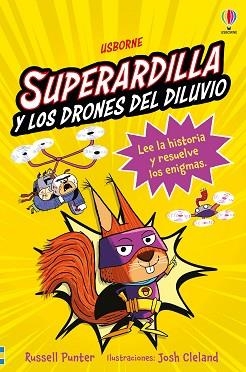 SUPERARDILLA Y LOS DRONES DEL DILUVIO - LIBRO 1 | 9781836064138 | PUNTER, RUSSELL | Llibreria L'Illa - Llibreria Online de Mollet - Comprar llibres online