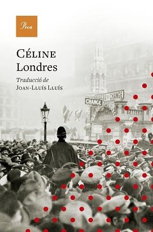 LONDRES | 9788410488175 | CÉLINE, LOUIS-FERDINAND | Llibreria L'Illa - Llibreria Online de Mollet - Comprar llibres online