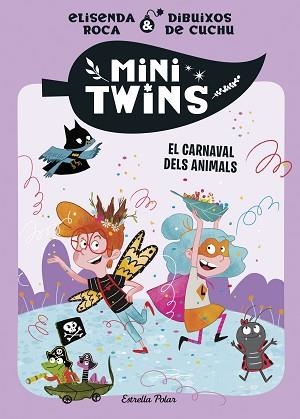 MINITWINS 5. EL CARNAVAL DELS ANIMALS | 9791387519315 | ROCA PALET, ELISENDA | Llibreria L'Illa - Llibreria Online de Mollet - Comprar llibres online