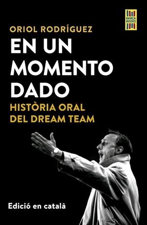 EN UN MOMENTO DADO | 9788448042561 | RODRÍGUEZ, ORIOL | Llibreria L'Illa - Llibreria Online de Mollet - Comprar llibres online