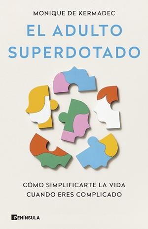 ADULTO SUPERDOTADO, EL | 9788411003445 | KERMAC, MONIQUE DE | Llibreria L'Illa - Llibreria Online de Mollet - Comprar llibres online
