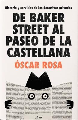 DE BAKER STREET AL PASEO DE LA CASTELLANA | 9788434438477 | ROSA, ÓSCAR | Llibreria L'Illa - Llibreria Online de Mollet - Comprar llibres online