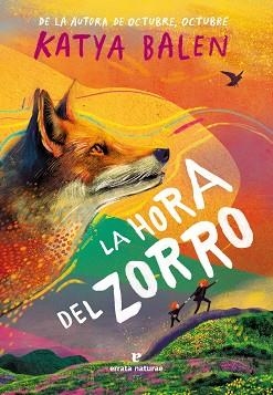 HORA DEL ZORRO, LA | 9788419158963 | BALEN, KATYA | Llibreria L'Illa - Llibreria Online de Mollet - Comprar llibres online