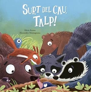 SURT DEL CAU, TALP! | 9788410406490 | ACOSTA, ALICIA | Llibreria L'Illa - Llibreria Online de Mollet - Comprar llibres online