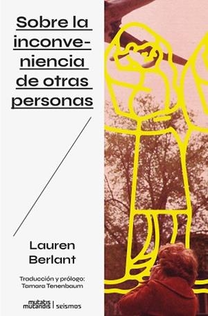 SOBRE LA INCONVENIENCIA DE OTRAS PERSONAS | 9788412979800 | BERLANT, LAUREN