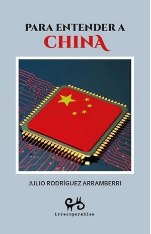 PARA ENTENDER A CHINA | 9788485209873 | RODRÍGUEZ ARRAMBERRI, JULIO | Llibreria L'Illa - Llibreria Online de Mollet - Comprar llibres online