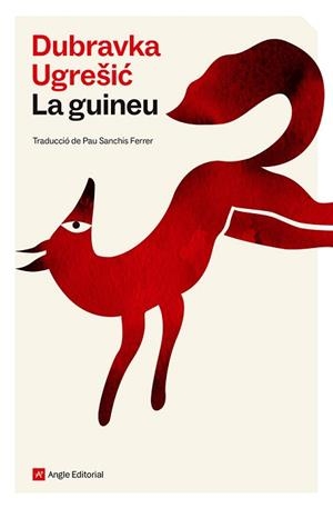 GUINEU, LA | 9788410112841 | UGRESIC, DUBRAVKA | Llibreria L'Illa - Llibreria Online de Mollet - Comprar llibres online