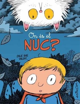 ON ÉS EL NUC? | 9788418900938 | BORÉ, ÉMILIE | Llibreria L'Illa - Llibreria Online de Mollet - Comprar llibres online